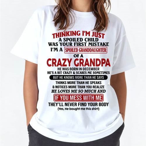 DECEMBER - I'M A SPOILED GRANDDAUGHTER OF A CRAZY GRANDPA - From Grandpa - DTSM12 (SKU-GPD1-NTT12)