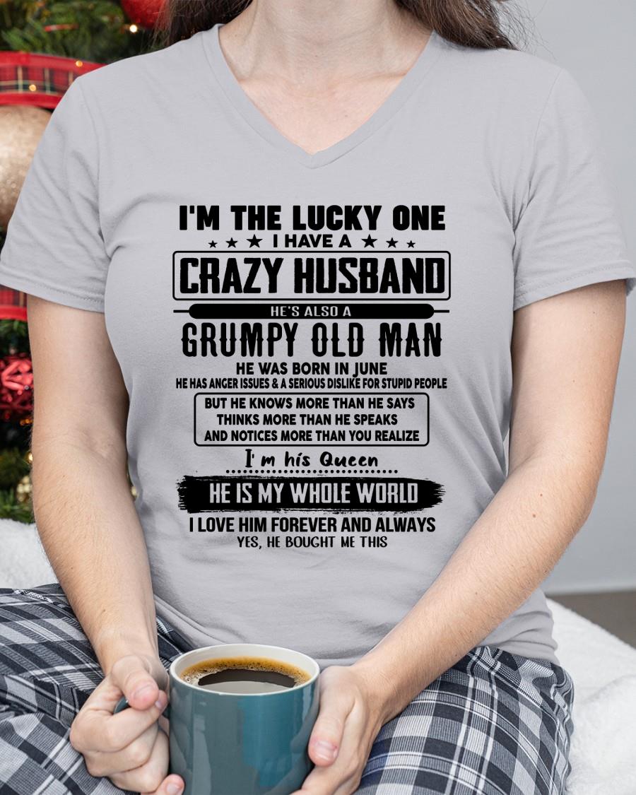 June - I am Lucky One I Have A Crazy Husband - Gift for Wife From Husband - DTSM06 (SKUT-LUCKYONE-06)
