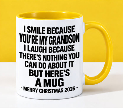 I Smile Because You’re My Grandson - Funny Christmas 2026 - Gift Accent Coffee Mug (SKU2610-359)
