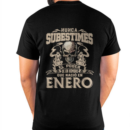 Camiseta Nunca Subestimes el Poder de un Hombre que Nació en Enero - DTSM01 (SKU08-78-01)