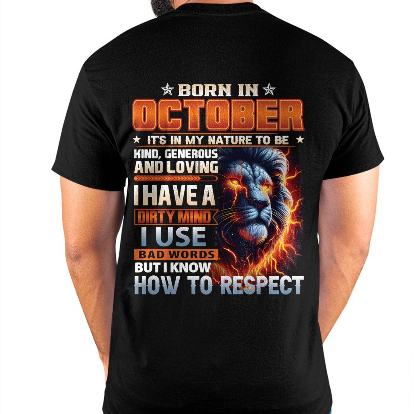 OCTOBER - DIRTY MIND BUT KNOWS RESPECT - BIRTHDAY T-SHIRT FOR MEN - DTSM10 (SKU08-84-10)