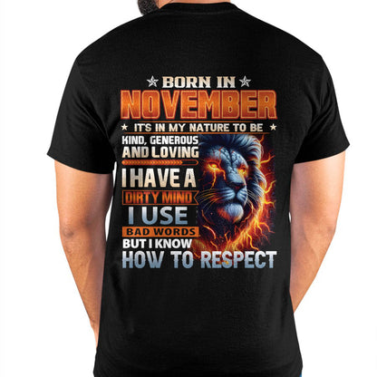 NOVEMBER - DIRTY MIND BUT KNOWS RESPECT - BIRTHDAY T-SHIRT FOR MEN - DTSM11 (SKU08-84-11)