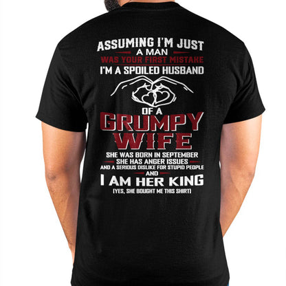 September - I'm A Spoiled Husband Of A Grumpy Wife - Perfect Gift From Wife - DTSM09 (SKU10-07-09)