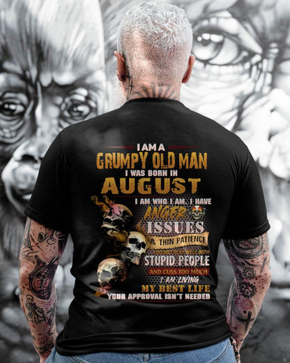 August - Grumpy Old Man T-Shirt - Funny Skull Anger Issues Tee - Perfect Gift For Men DTSM08 (SKU08-67-08)