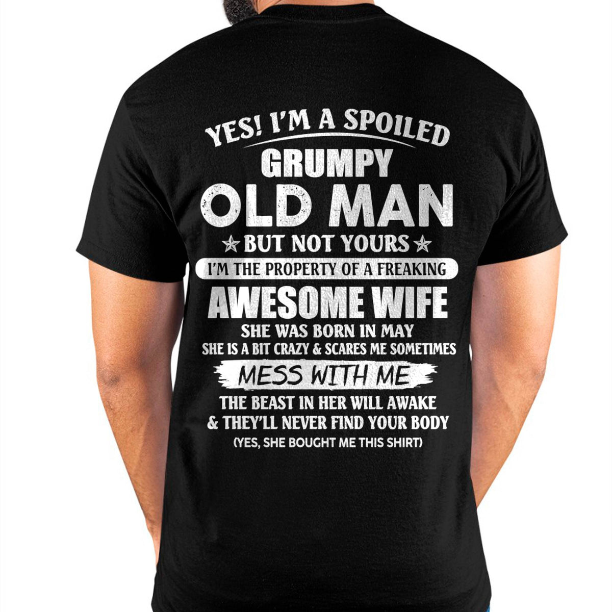 May - Grumpy Old Man with Awesome Wife - Perfect Gift From Wife - DTSM05 (SKU06-68-05)