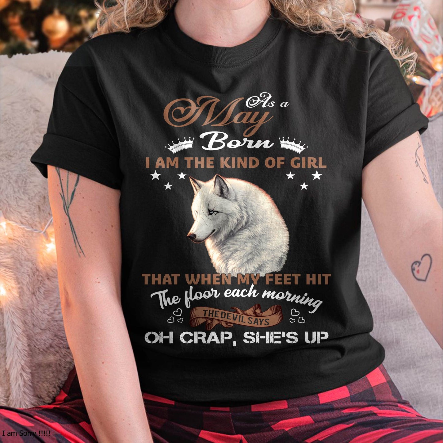 AS A MAY GIRL I'M FEARLESS WOLF SHIRT – GIFT FOR WOMEN - DTSM05 (SKU2604-238-05)