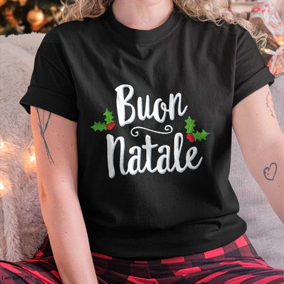 Christmas Shirts for Family, Funny christmas shirts, Christmas Unisex T-Shirt/Hoodie/Sweatshirt HLT00 - Buon Natale Italy Pride Xmas Holiday Italian Christmas T-Shirt
