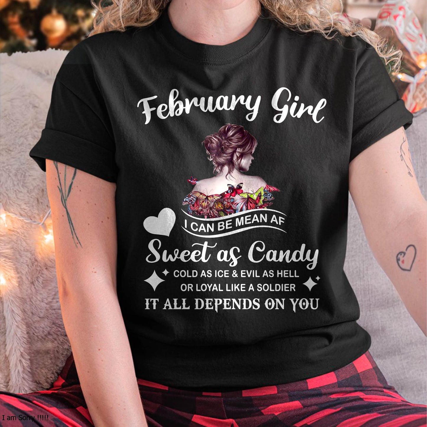 February Girl T-Shirt – Sweet As Candy, Cold As Ice - Birthday Gift for Women - DTSM02 (SKU26T-01-38-02)