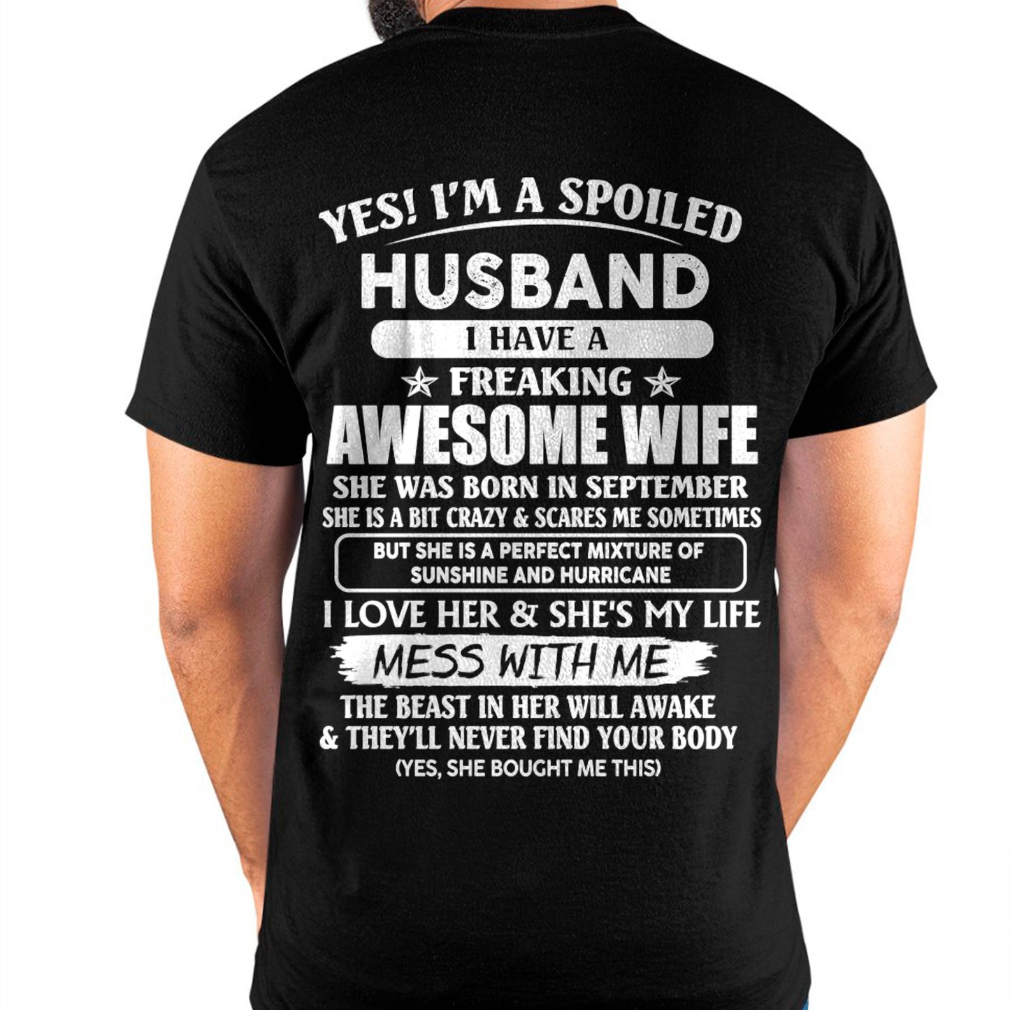 September - Spoiled Husband with Awesome Wife - Perfect Gift From Wife - DTSM09 (SKUT07-180-09)