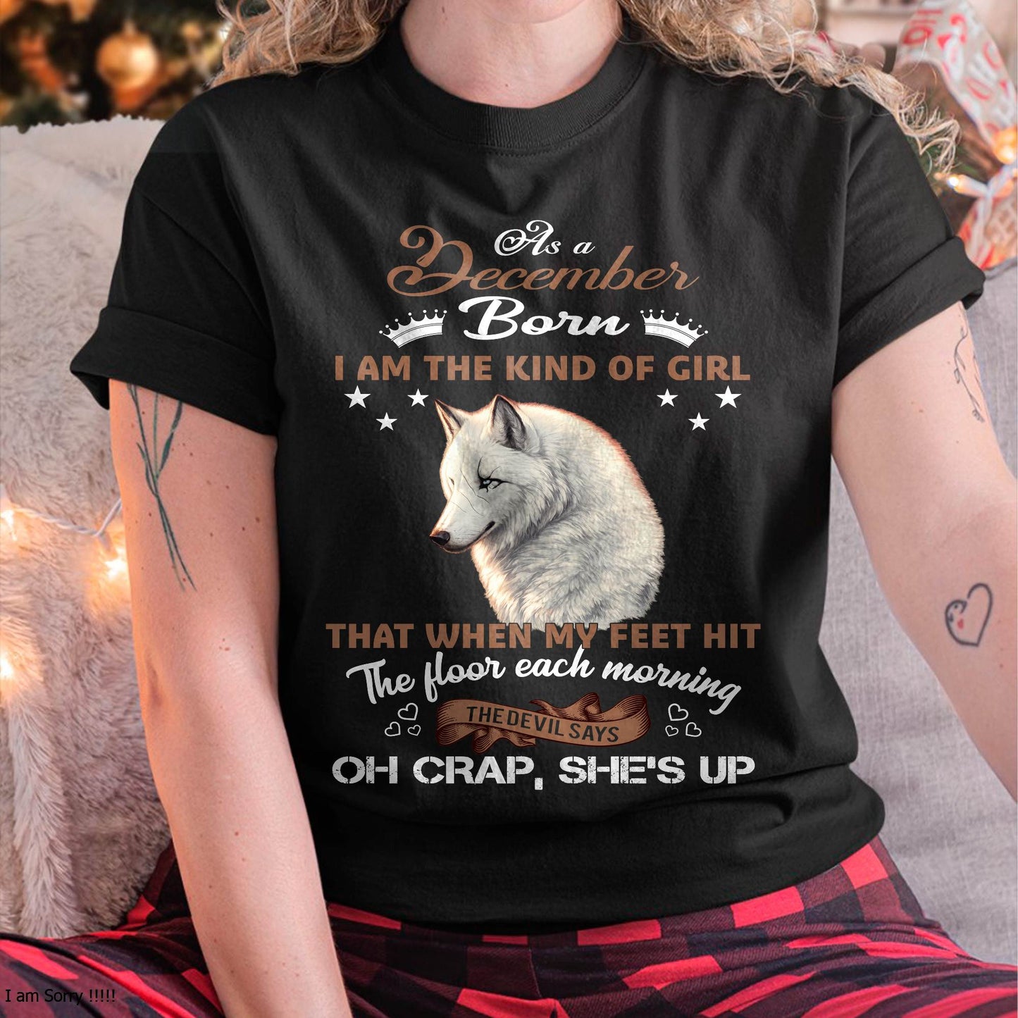 AS A DECEMBER GIRL I'M FEARLESS WOLF SHIRT – GIFT FOR WOMEN - DTSM12 (SKU2604-238-12)