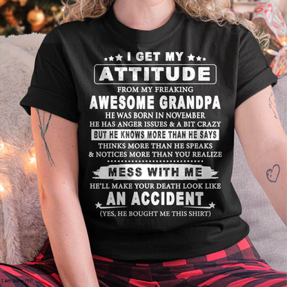 Attitude from Grandpa November Edition – Funny Family T-Shirt – From Grandpa to Granddaughter - DTSM11 (SKU07-171-11)