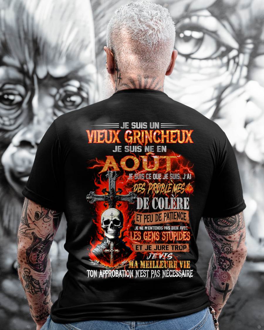 Je Suis Un Vieux Grincheux Né en Août – T-Shirt Homme Fort Caractère - DTSM08 (SKU26T-01141-08)