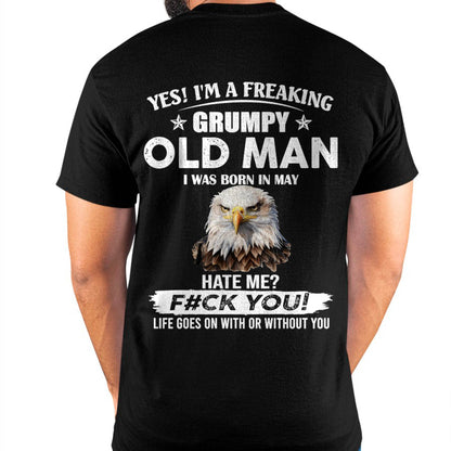 May - Grumpy Old Man T-Shirt – Funny Eagle Birthday T-Shirt for Men - DTSM05 (SKU-GOMS-05)
