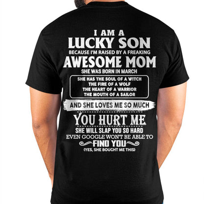 Lucky Son Of Awesome Mom Shirt - Perfect Gift For Your Son From Mom DTSM03 (SKU07-69-03)