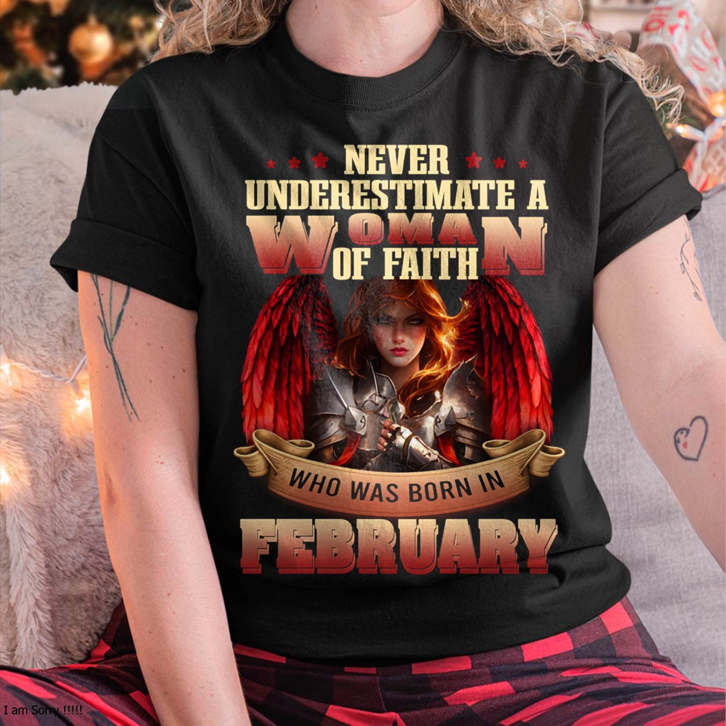 February - Never Underestimate a Woman of Faith - T Shirt For Woman - DTSM02 (SKU26T-01262-02)