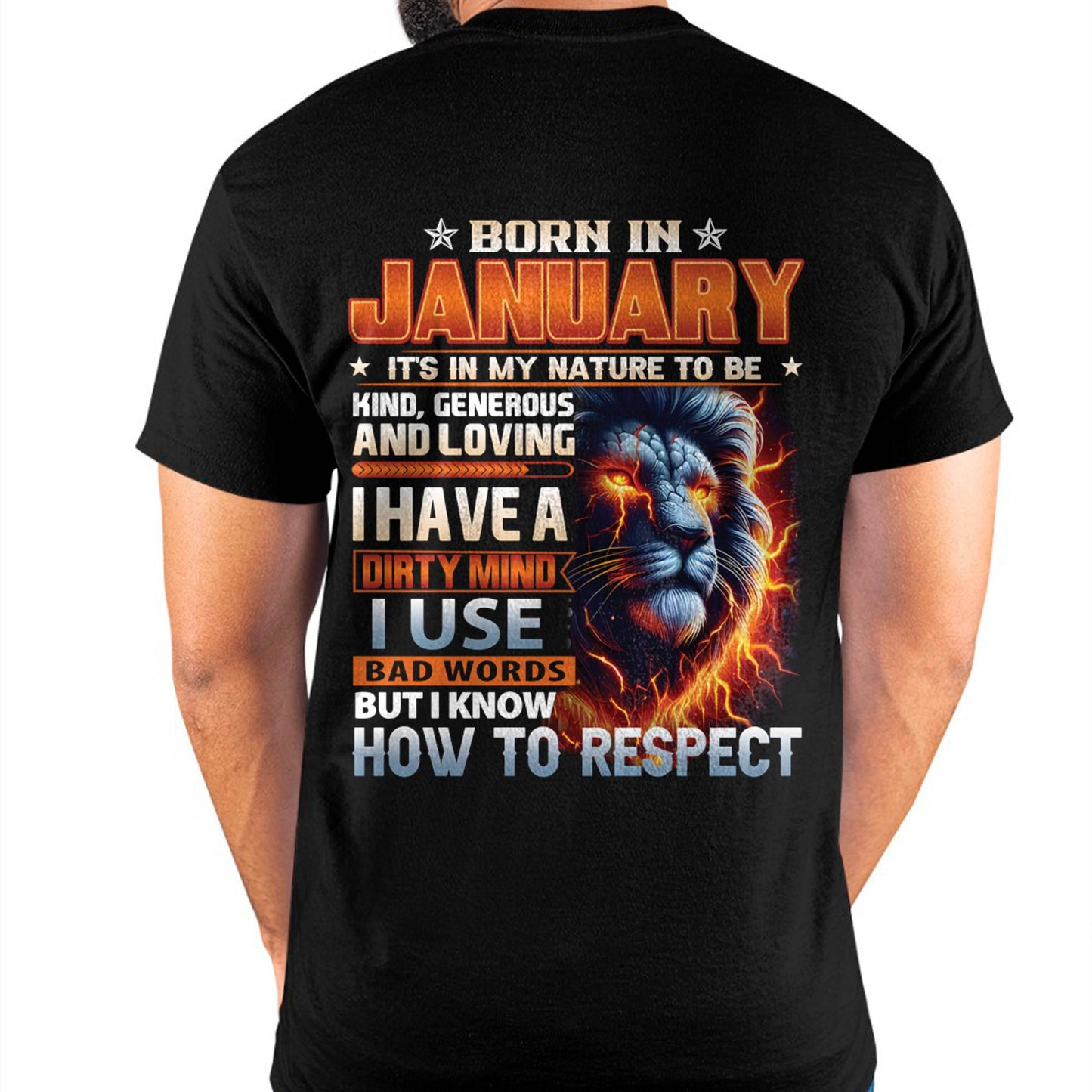 JANUARY - DIRTY MIND BUT KNOWS RESPECT - BIRTHDAY T-SHIRT FOR MEN - DTSM01 (SKU08-84-01)