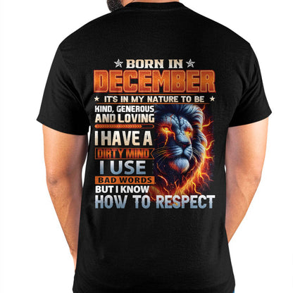 DECEMBER - DIRTY MIND BUT KNOWS RESPECT - BIRTHDAY T-SHIRT FOR MEN - DTSM12 (SKU08-84-12)