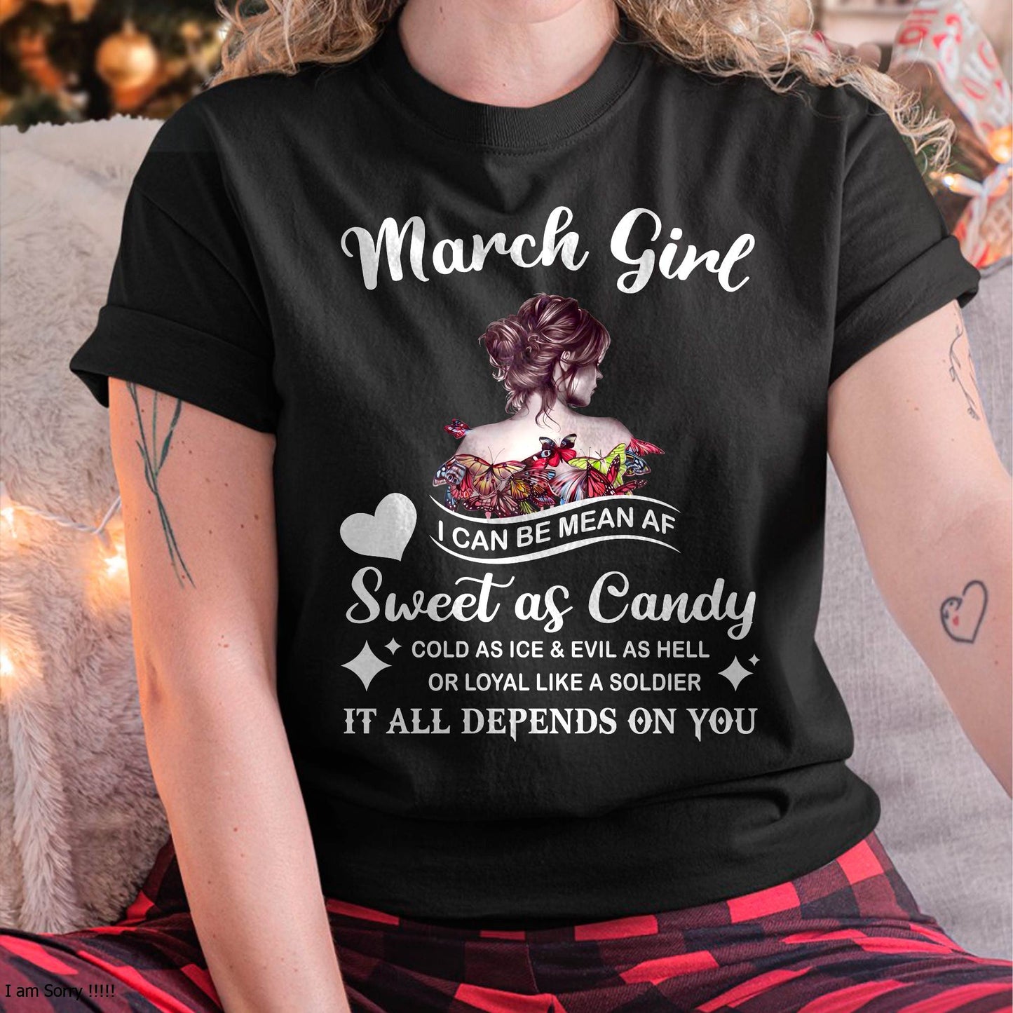 March Girl T-Shirt – Sweet As Candy, Cold As Ice - Birthday Gift for Women - DTSM03 (SKU26T-01-38-03)