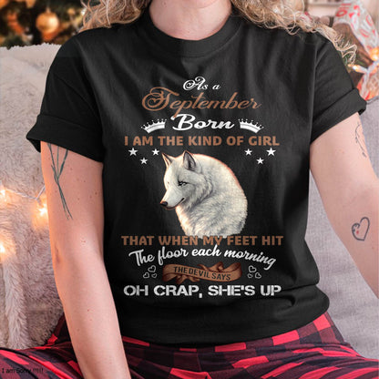 AS A SEPTEMBER GIRL I'M FEARLESS WOLF SHIRT – GIFT FOR WOMEN - DTSM09 (SKU2604-238-09)