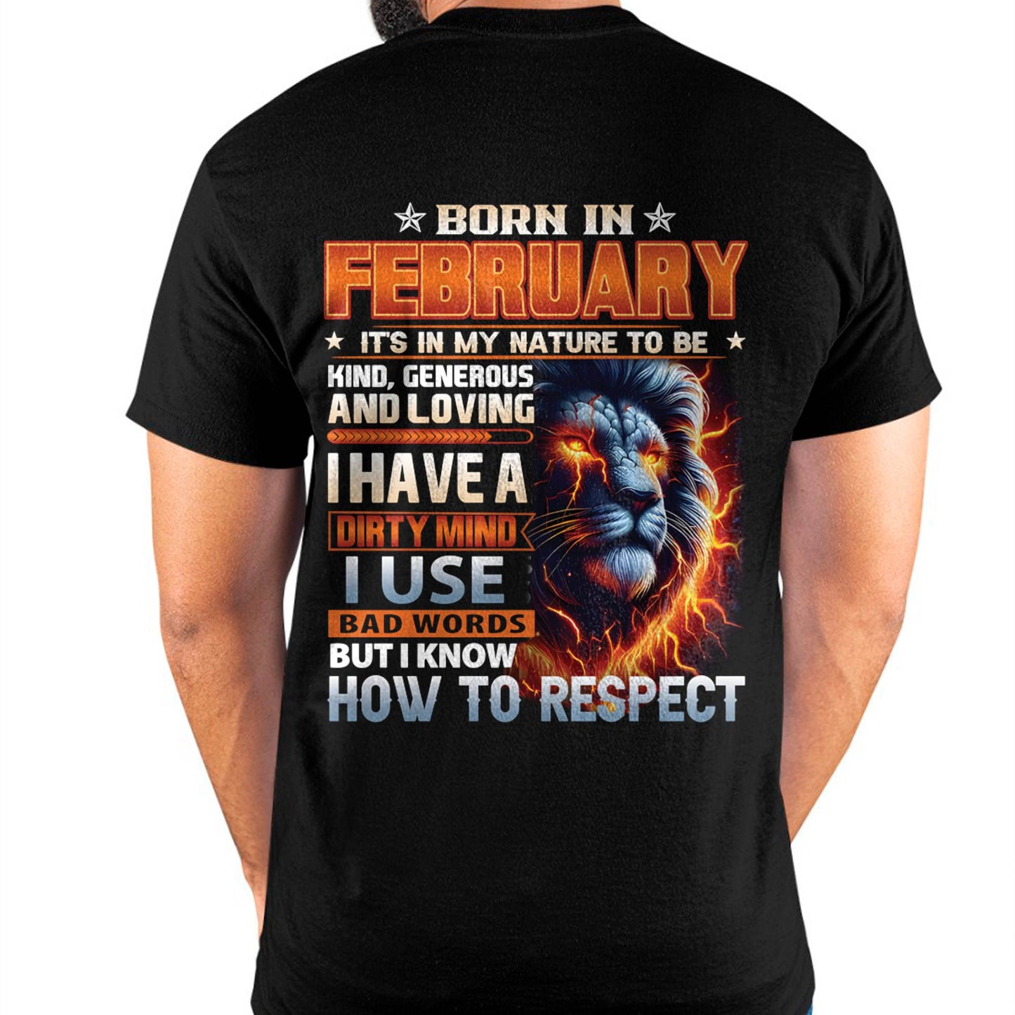 FEBRUARY - DIRTY MIND BUT KNOWS RESPECT - BIRTHDAY T-SHIRT FOR MEN - DTSM02 (SKU08-84-02)