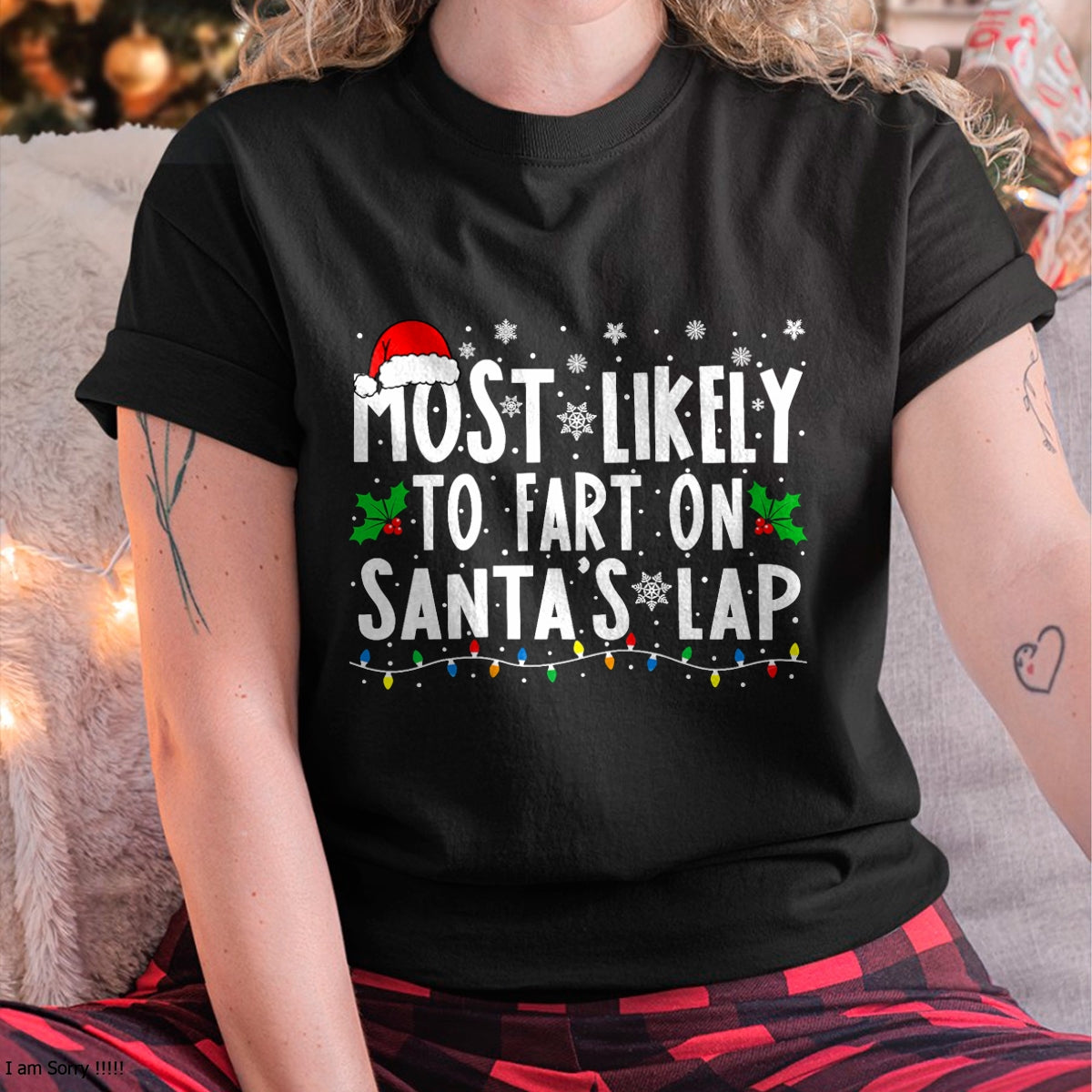 Christmas Shirts for Family, Funny christmas shirts, Christmas Unisex T-Shirt/Hoodie/Sweatshirt HLT00 - Most Likely To Fart On Santa_s Lap Family Matching Christmas T-Shirt