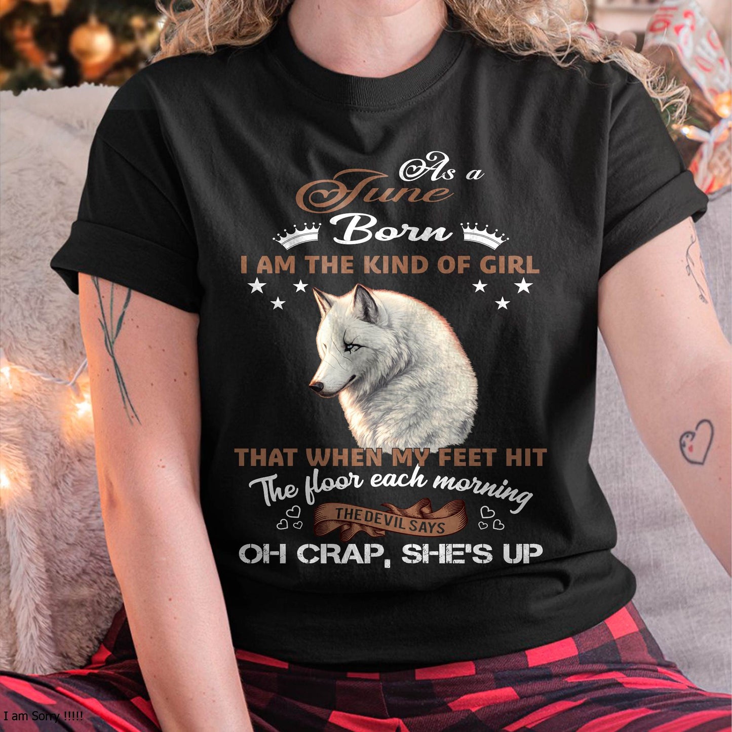 AS A JUNE GIRL I'M FEARLESS WOLF SHIRT – GIFT FOR WOMEN - DTSM06 (SKU2604-238-06)