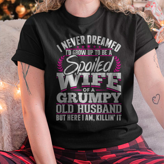 I am Spoiled Wife - Gift for Wife From Husband - NGHL00