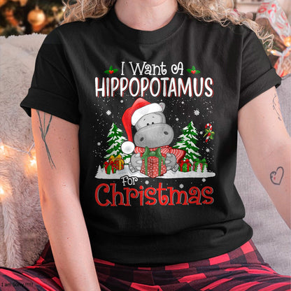 Christmas Shirts for Family, Funny christmas shirts, Christmas Unisex T-Shirt/Hoodie/Sweatshirt HLT00 - I Want A Hippopotamus For Christmas Xmas Hippo for Kid Women T-Shirt