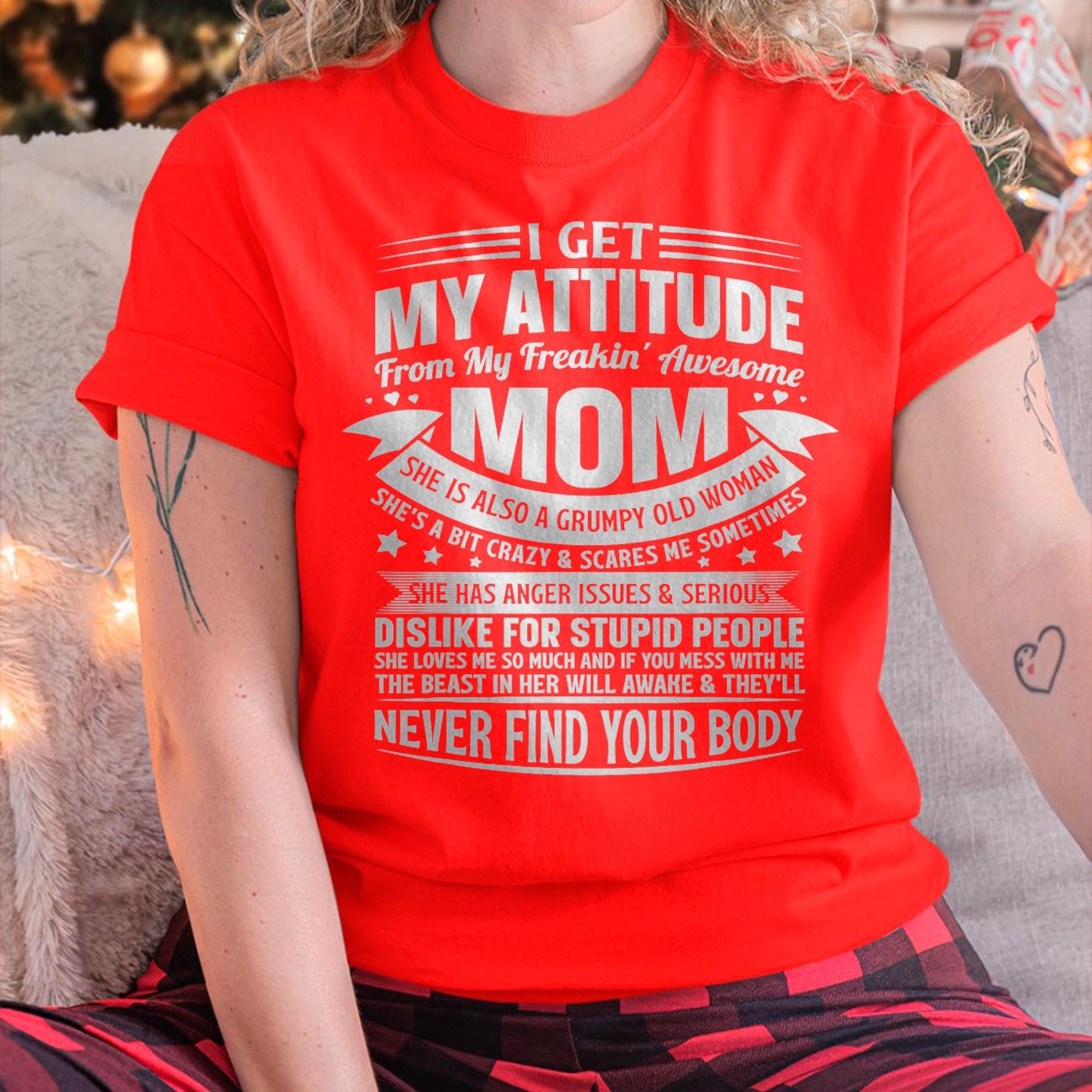 I Get My Attitude From My Freaking Awesome Mom - Gift for Daughter From Mom - NGHL00