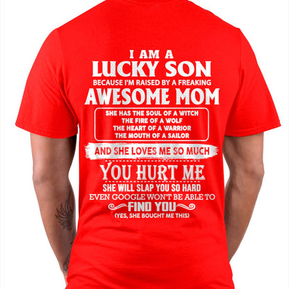 Lucky Son Of Awesome Mom Shirt - Perfect Gift For Your Son DTSM00 (SKU07-69-00)