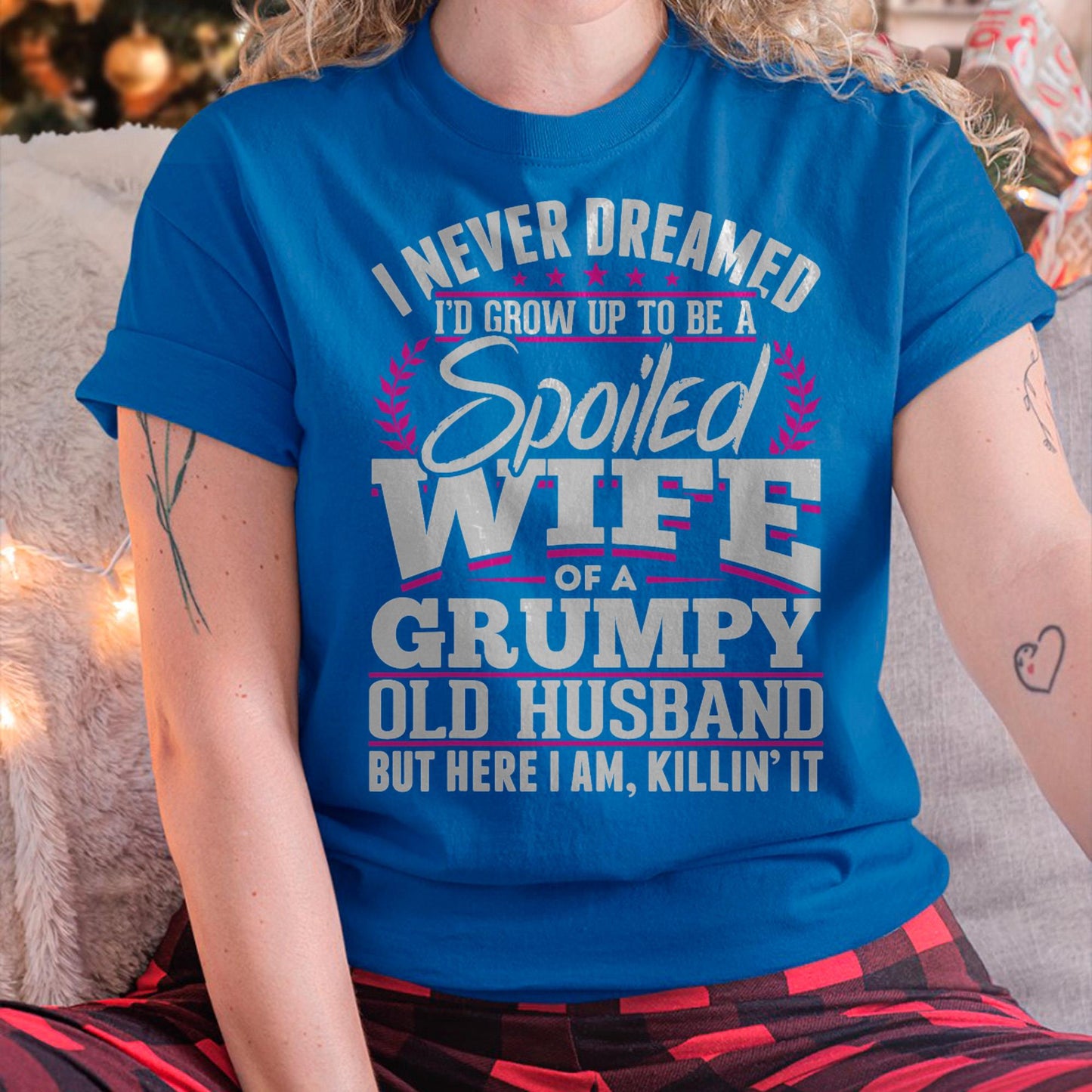 I am Spoiled Wife - Gift for Wife From Husband - NGHL00