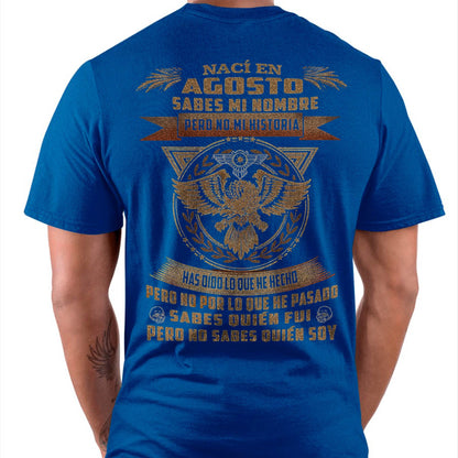 Camiseta de Hombre Nacido en Agosto con Frases Inspiradoras - DTSM08 (SKU07-71-08)