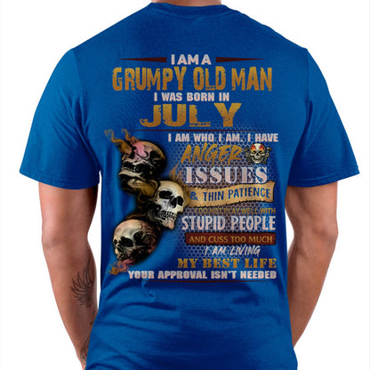 July - Grumpy Old Man T-Shirt - Funny Skull Anger Issues Tee - Perfect Gift For Men DTSM07 (SKU08-67-07)