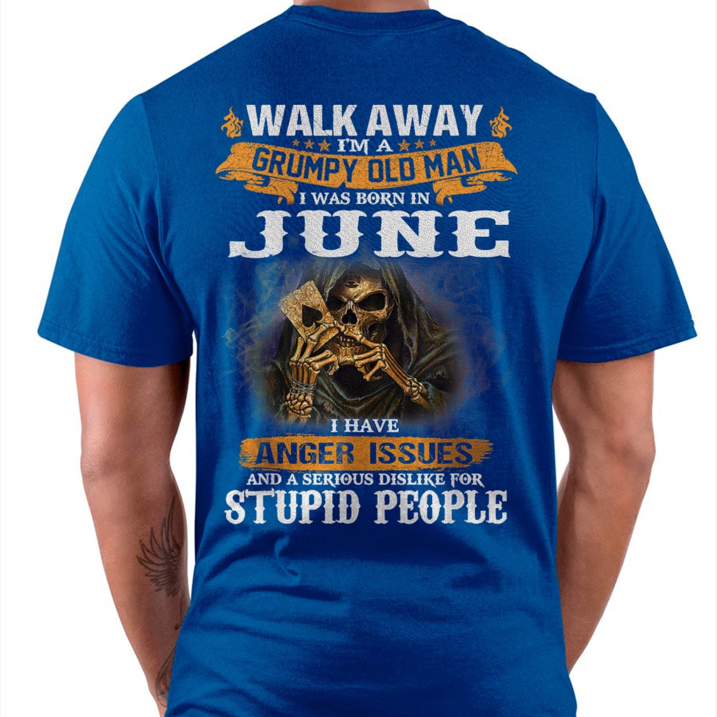 June - Grumpy Old Man T-Shirt – Perfect Gift For Men - DTSM06 (SKU09-89-06)