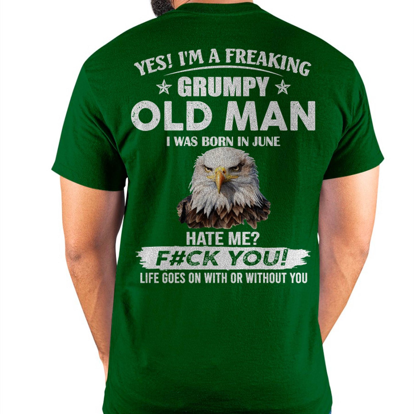 June - Grumpy Old Man T-Shirt – Funny Eagle Birthday T-Shirt for Men - DTSM06 (SKU-GOMS-06)