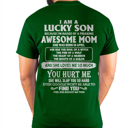 Lucky Son Of Awesome Mom Shirt - Perfect Gift For Your Son From Mom DTSM04 (SKU07-69-04)