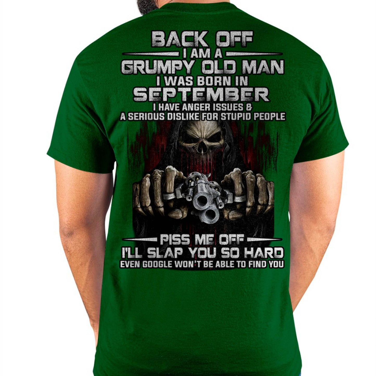 September - Grumpy Old Man T-Shirt – Funny Skull Gun Graphic Tee for Men - DTSM09 (SKU09-109-09)