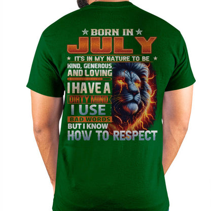 JULY - DIRTY MIND BUT KNOWS RESPECT - BIRTHDAY T-SHIRT FOR MEN - DTSM07 (SKU08-84-07)