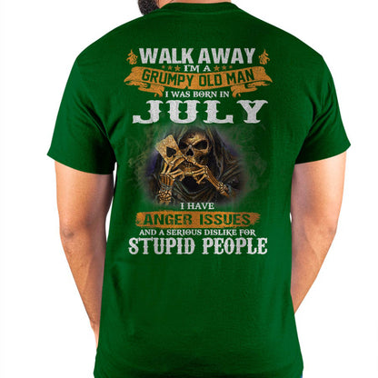 July - Grumpy Old Man T-Shirt – Perfect Gift For Men - DTSM07 (SKU09-89-07)