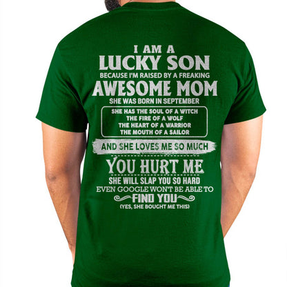 Lucky Son Of Awesome Mom Shirt - Perfect Gift For Your Son From Mom DTSM09 (SKU07-69-09)