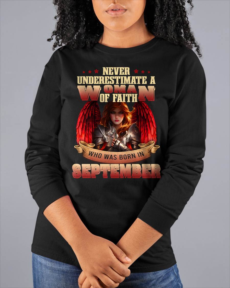 September - Never Underestimate a Woman of Faith - T Shirt For Woman - DTSM09 (SKU26T-01262-09)