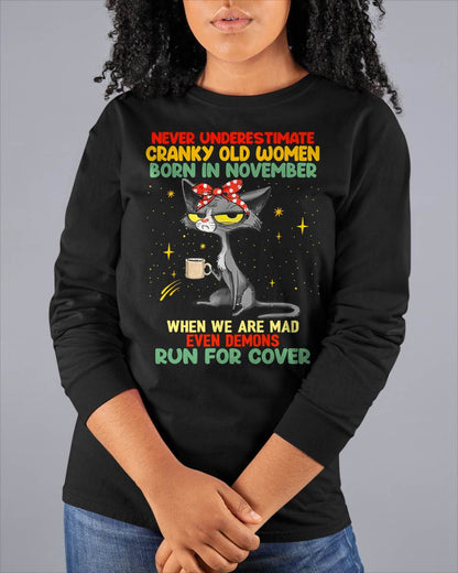 Never Underestimate Cranky Old Women Born In November – Birthday T-Shirt for Women - DTSM11 (SKU2603-41-11)
