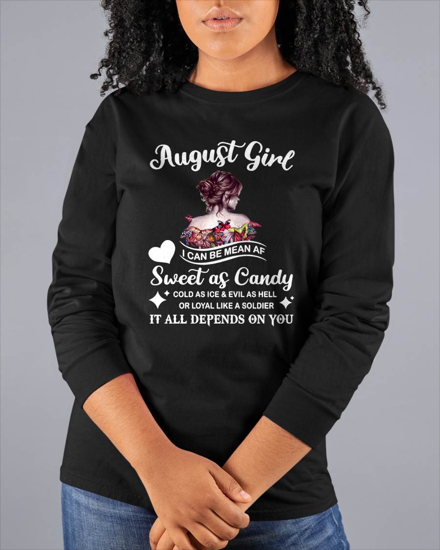 August Girl T-Shirt – Sweet As Candy, Cold As Ice - Birthday Gift for Women - DTSM08 (SKU26T-01-38-08)