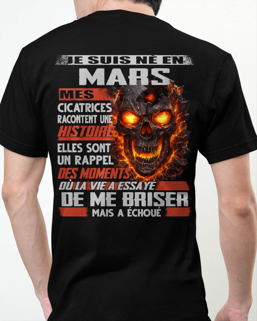 Je Suis Né en Mars – Mes Cicatrices Racontent Une Histoire | T-Shirt Homme Fort - DTSM03 (SKU26T-01175-03)
