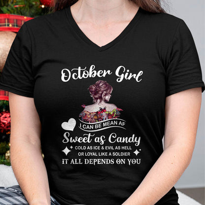 October Girl T-Shirt – Sweet As Candy, Cold As Ice - Birthday Gift for Women - DTSM10 (SKU26T-01-38-10)