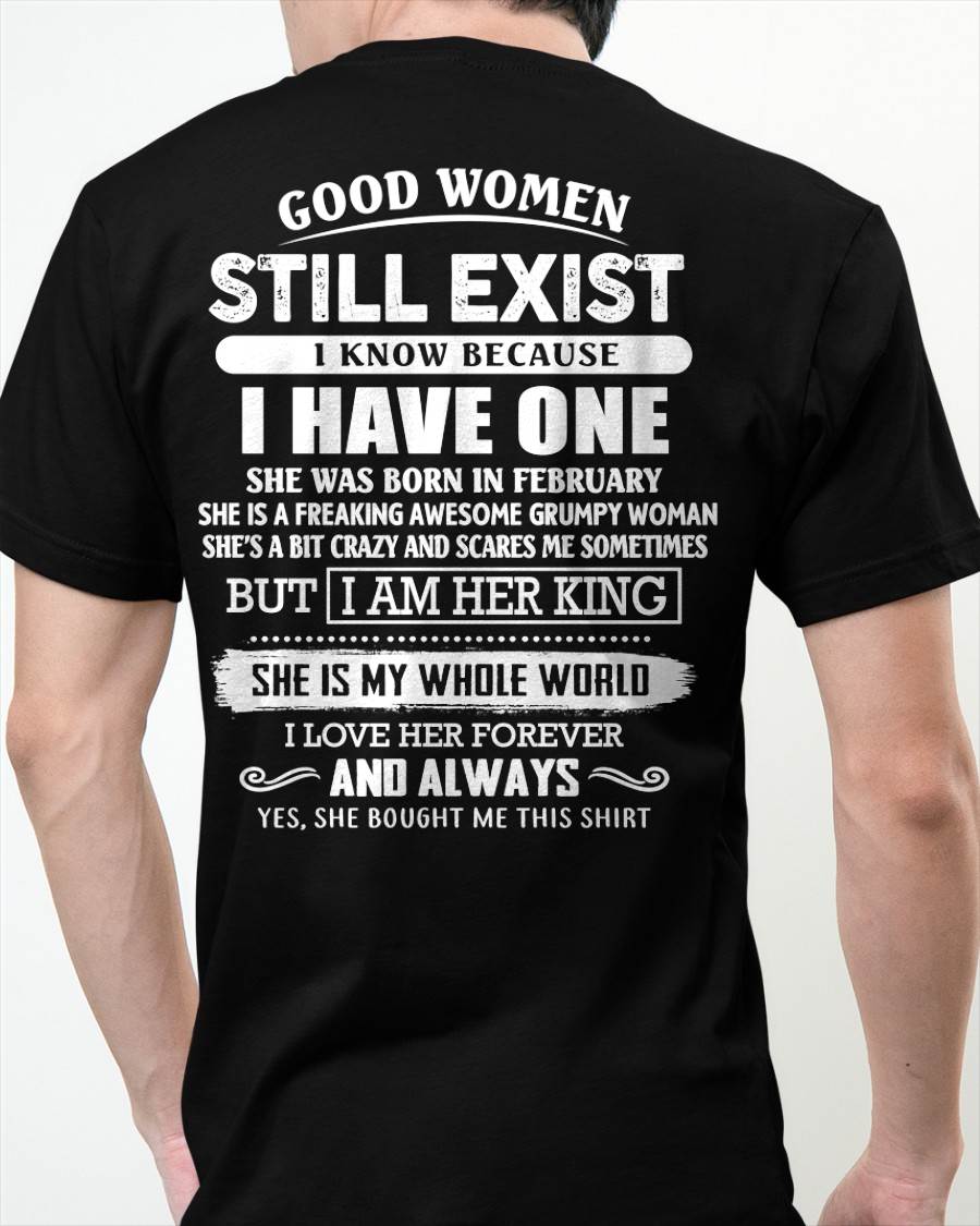 FEBRUARY - GOOD WOMEN STILL EXIST - PERFECT GIFT FROM WIFE, GIRLFRIEND - DTSM02 (SKU12-306-02)