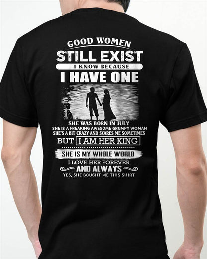 JULY - GOOD WOMEN STILL EXIST - PERFECT GIFT FROM WIFE, GIRLFRIEND - DTSM07 (SKU2604-293-07)