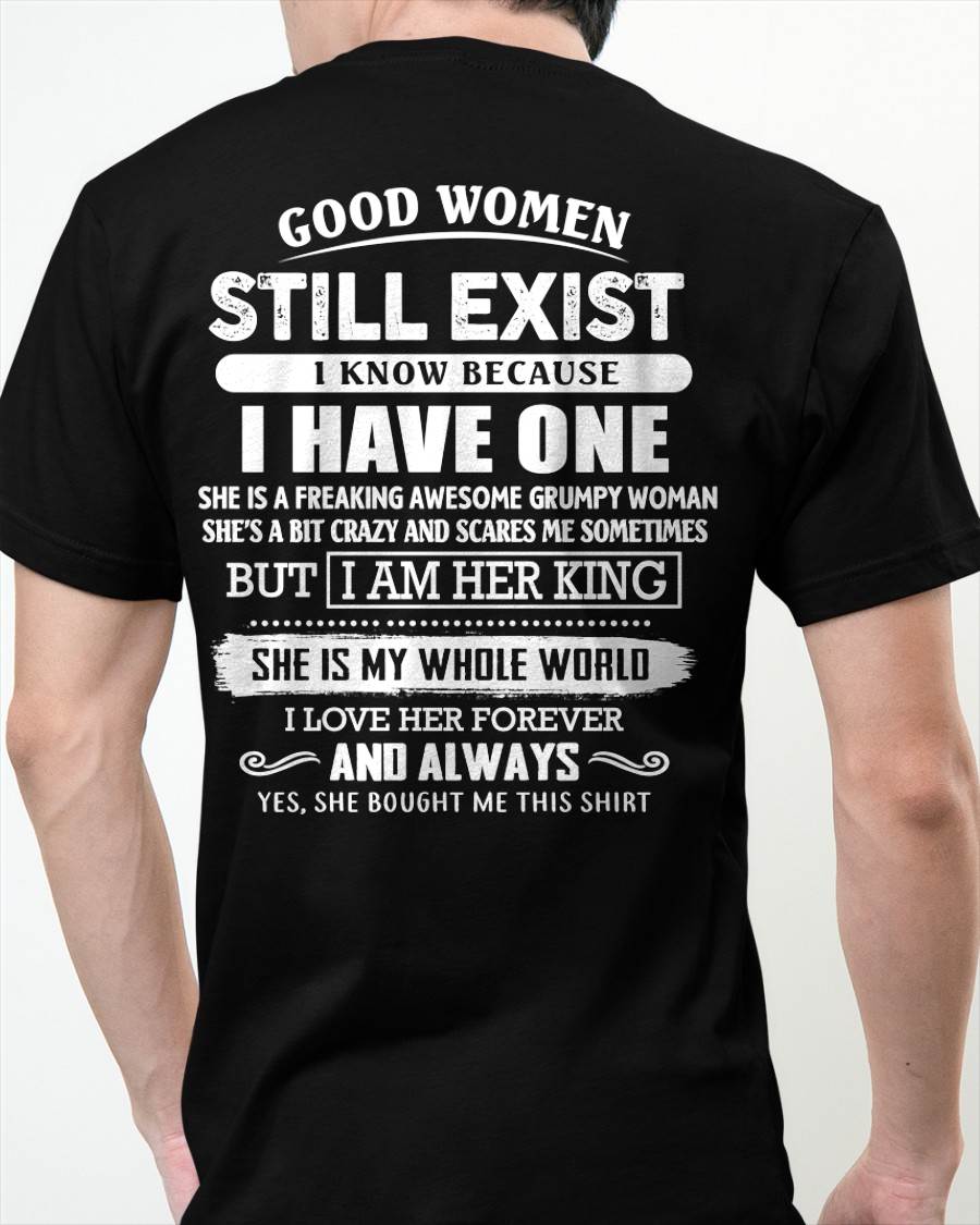 GOOD WOMEN STILL EXIST - PERFECT GIFT FROM WIFE, GIRLFRIEND - DTSM00 (SKU12-306-00)