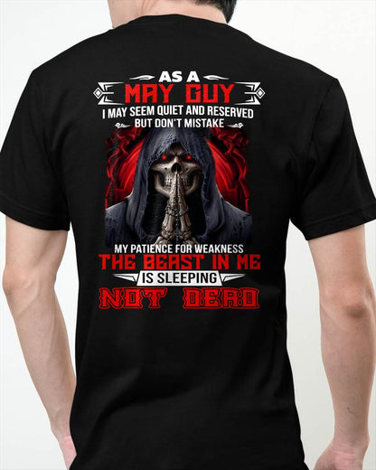 AS A MAY GUY THE BEAST IN ME IS SLEEPING NOT DEAD - BADASS SKULL GIFT FOR MEN - DTSM05 (SKU2606-291-05)