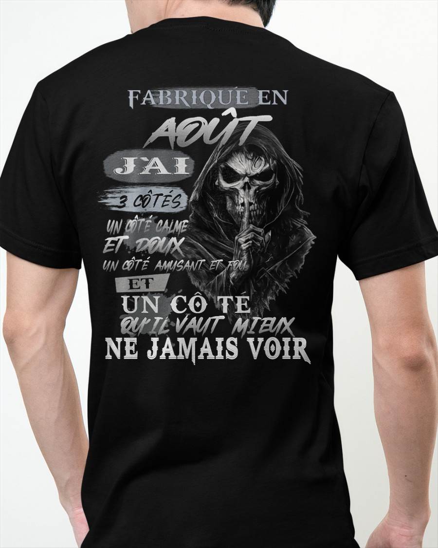 Fabriqué en Août – J’ai 3 Côtés | T-Shirt Homme Caractère Fort - DTSM08 (SKU26T-01174-08)